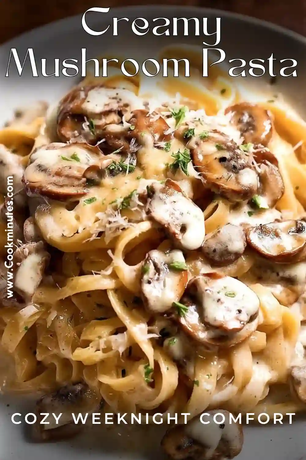 Creamy Mushroom Pasta: The Coziest Weeknight Dinner creamy mushroom pasta swirled on a white plate with mushrooms and parmesan