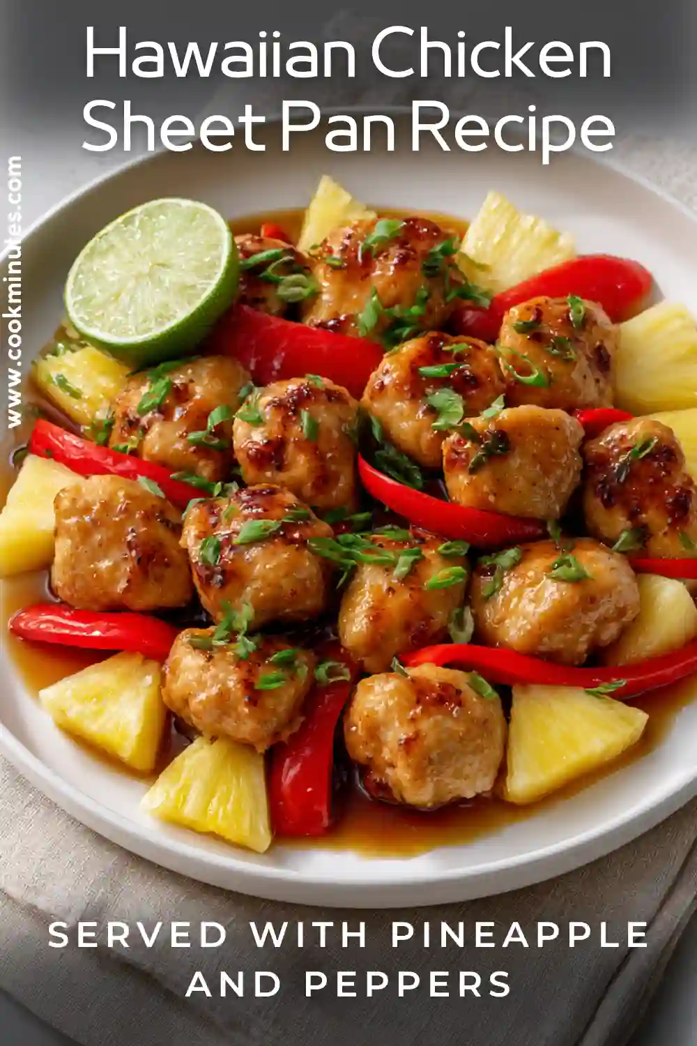 Hawaiian Chicken Sheet Pan: A Tropical Family Dinner Hawaiian Chicken Sheet Pan with pineapple, red peppers, and soy-ginger glaze
