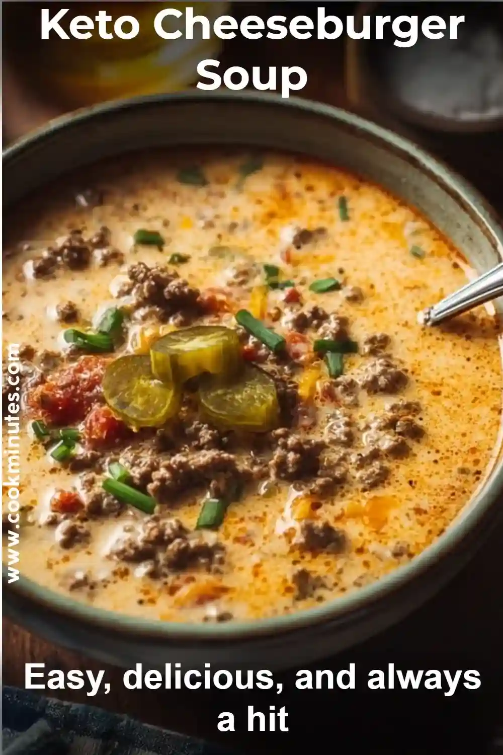 Keto Cheeseburger Soup – Creamy, Hearty & Low-Carb Delight Bowl of creamy Keto Cheeseburger Soup with ground beef, cheese, pickles, and chives