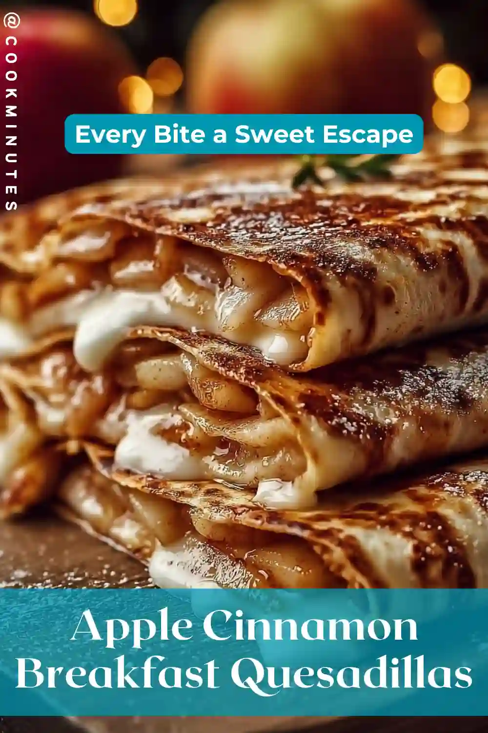 Apple Cinnamon Breakfast Quesadillas filled with cream cheese and warm apples on a rustic plate.