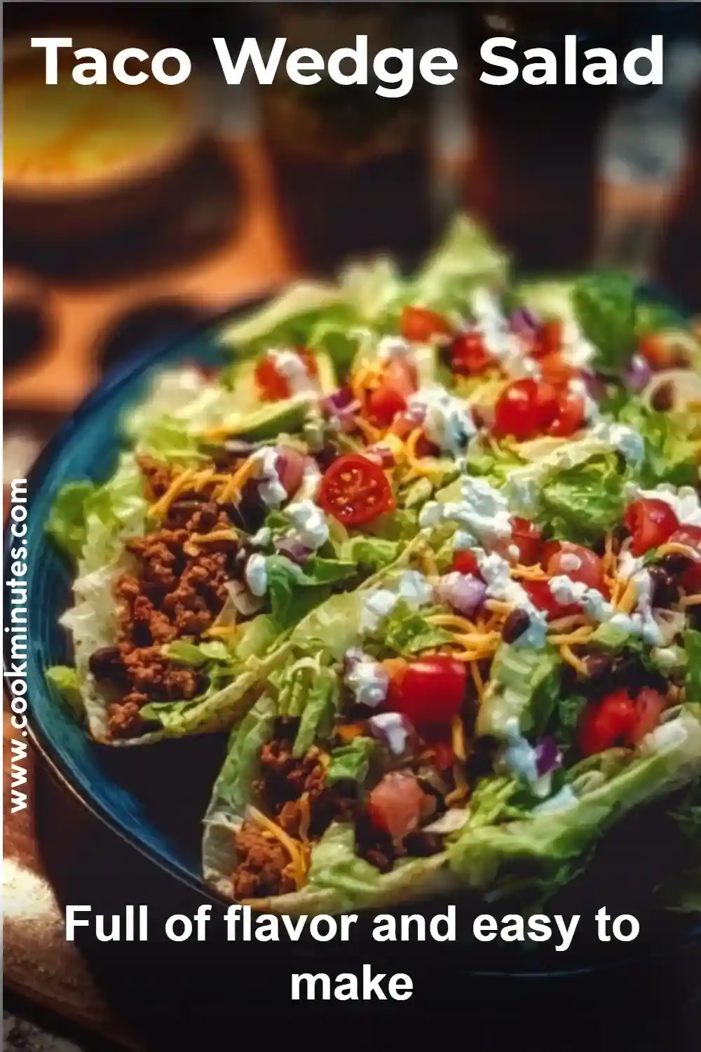Taco Wedge Salad – A Fresh, Colorful Twist on Taco Night Taco wedge salad with ground meat, cheese, veggies, and creamy dressing on lettuce leaves.