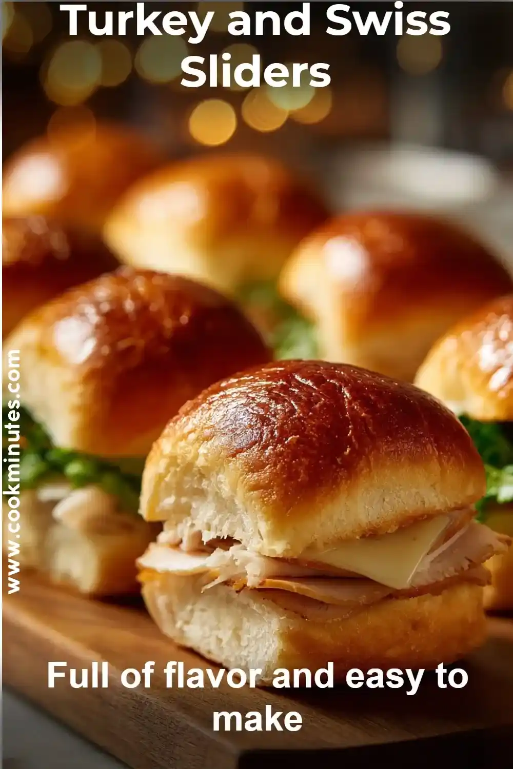 Close-up of golden turkey and Swiss cheese sliders on a wooden board, showcasing melted cheese and soft slider buns – perfect for parties or quick meals.