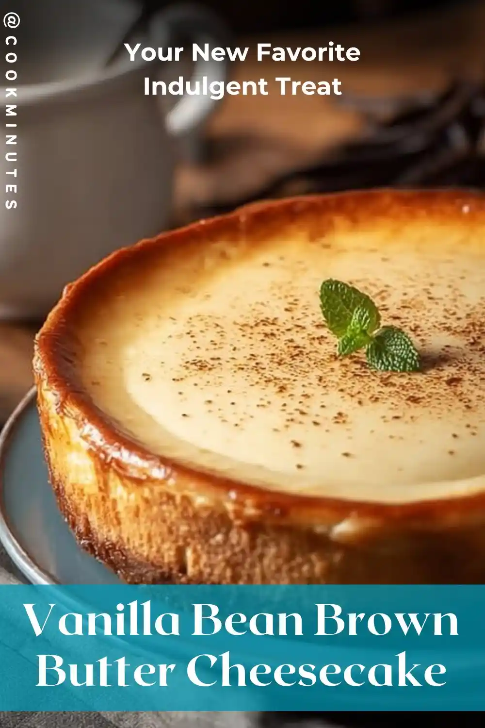 Vanilla bean brown butter cheesecake topped with mint on a plate, rich crust and creamy filling.