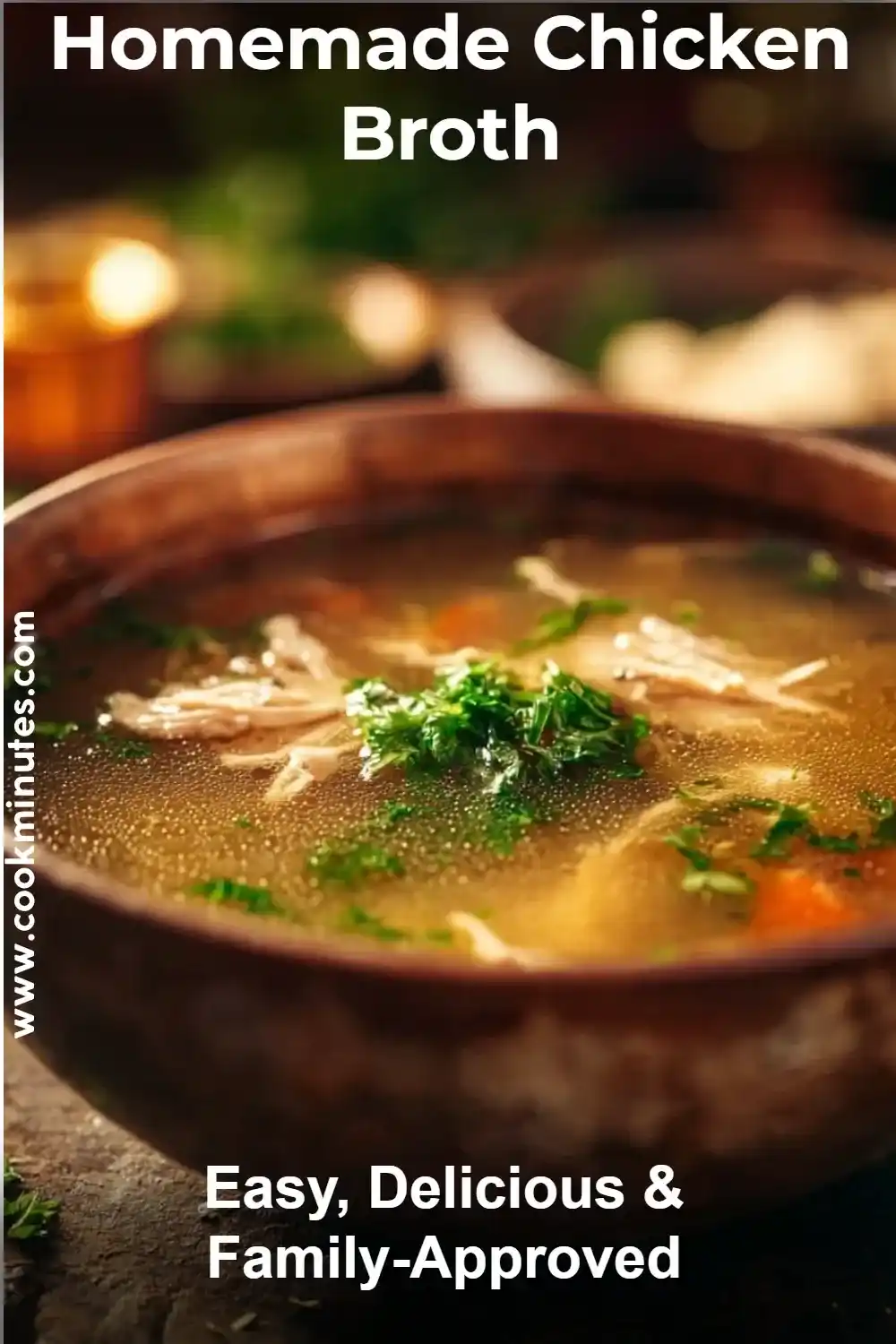 Homemade Chicken Broth – Nourishing, Easy & Full of Rich Flavor Homemade Chicken Broth in a rustic wooden bowl, topped with herbs, glowing in warm candlelight.