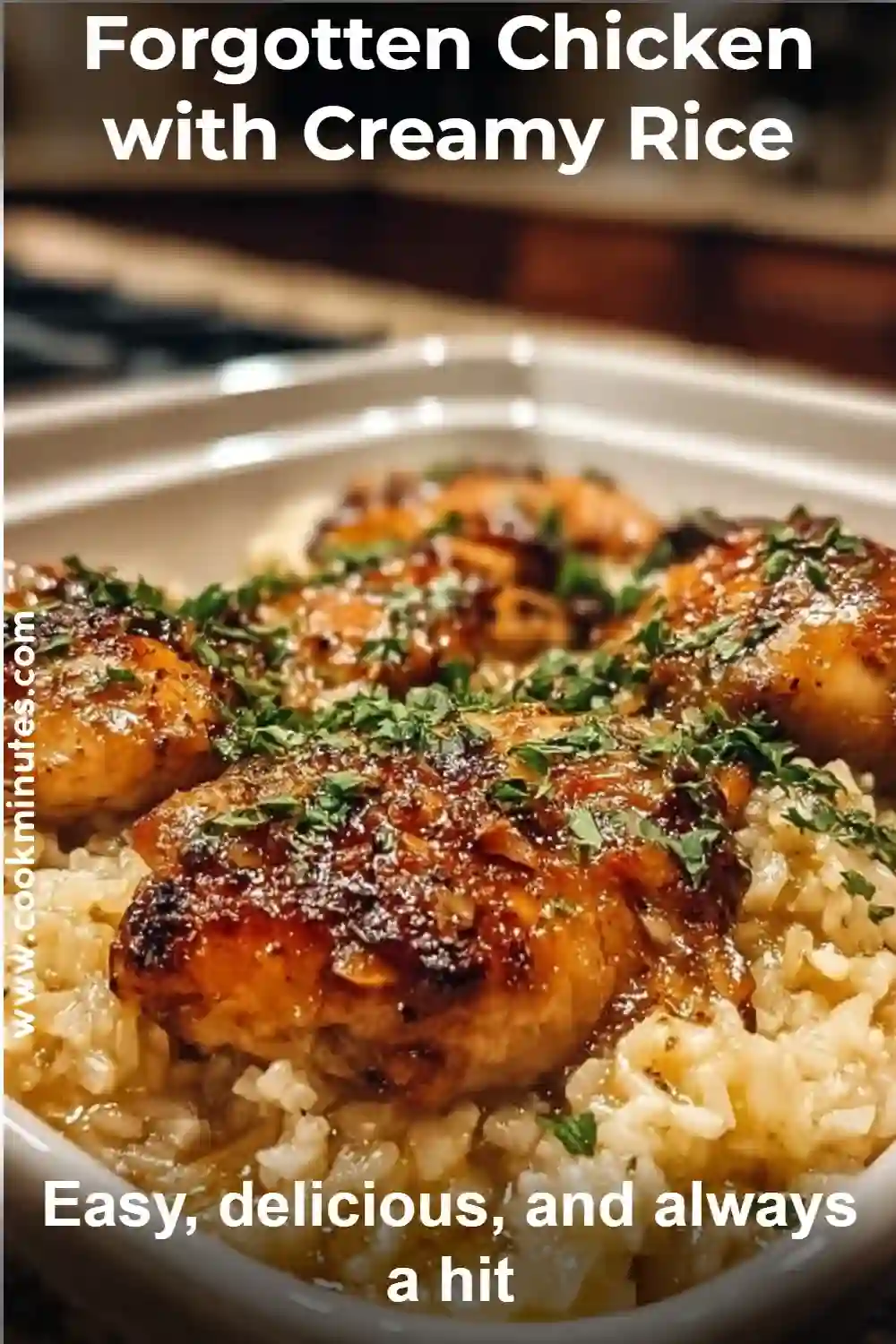 Forgotten Chicken with Creamy Rice: A Simple, Delicious Comfort Meal Forgotten chicken with creamy rice baked to golden perfection with herbs on top of fluffy rice.