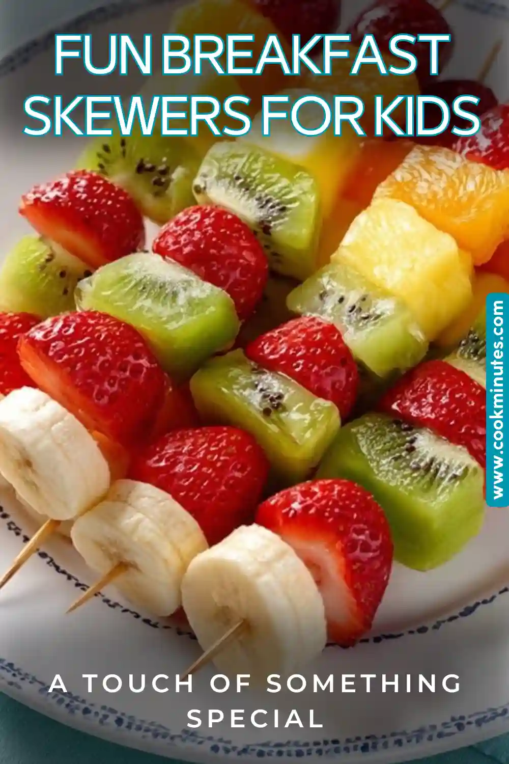 Fun Breakfast Skewers for Kids with strawberries, bananas, grapes, and melon