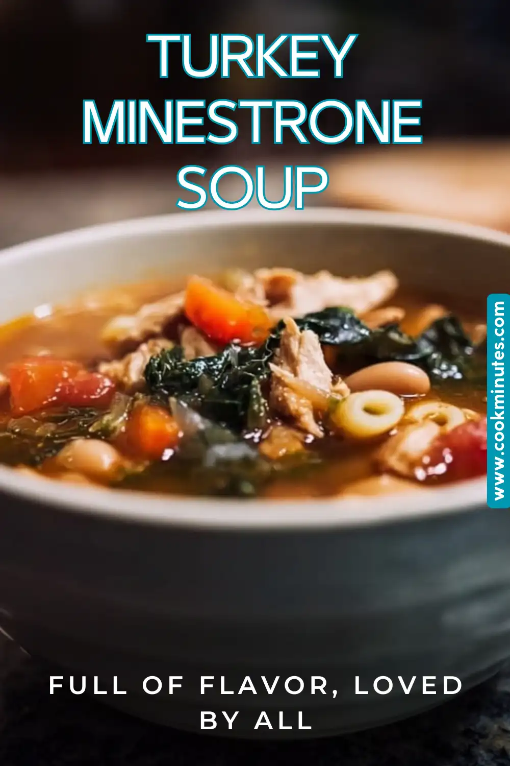 Perfectly hearty and healthy Turkey Minestrone Soup brimming with veggies.